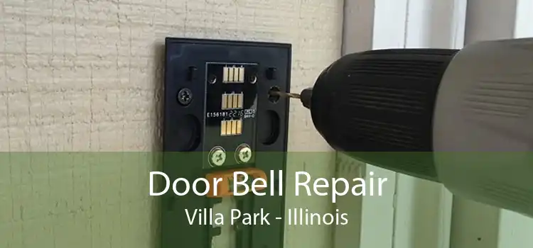 Door Bell Repair Villa Park - Illinois
